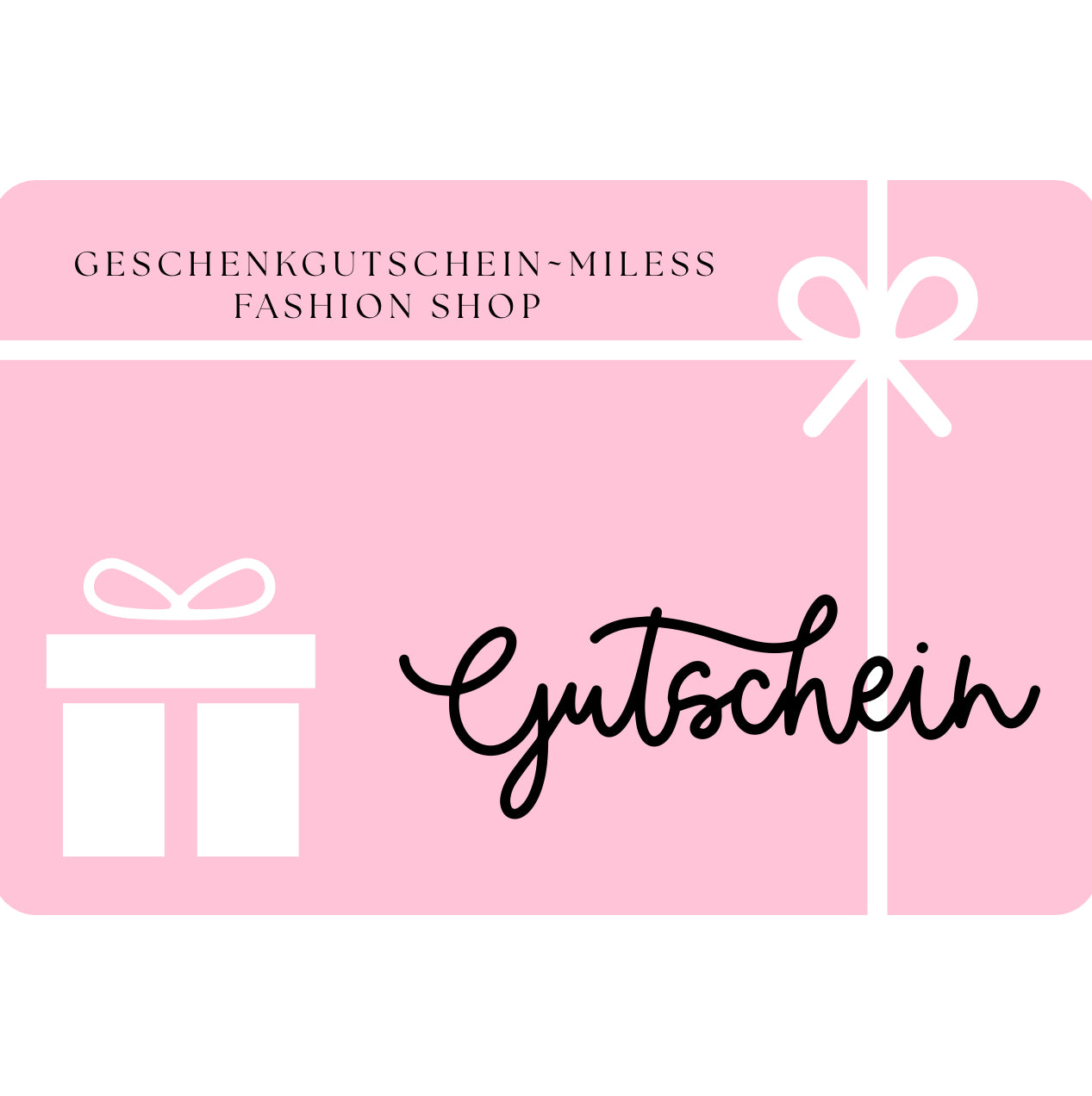 Geschenkgutschein - Miless